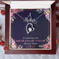 A Mother is Someone You Love With All Your Heart Necklace
