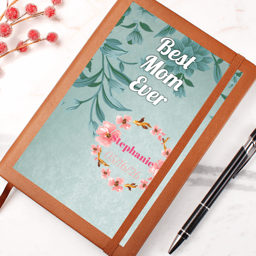 Best Mom Ever Journal