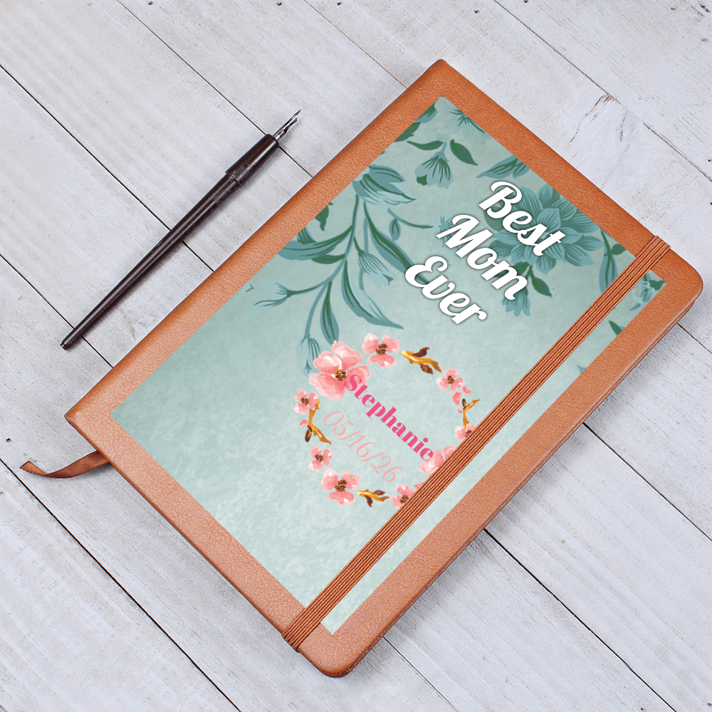 Best Mom Ever Journal