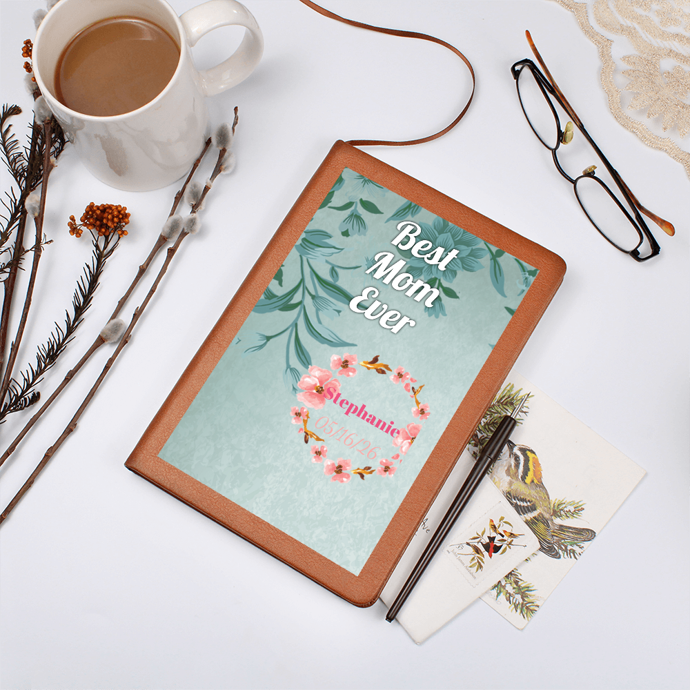 Best Mom Ever Journal
