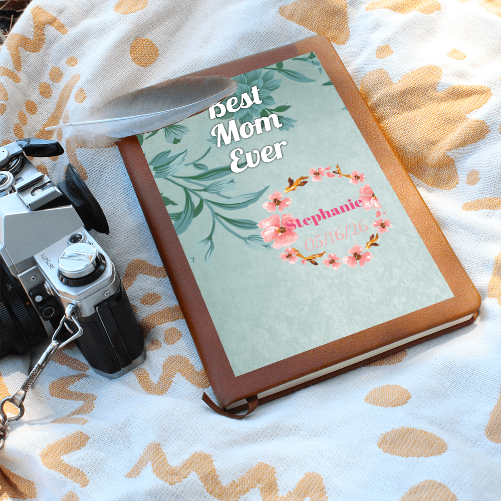Best Mom Ever Journal