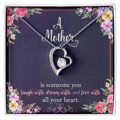 A Mother is Someone You Love With All Your Heart Necklace