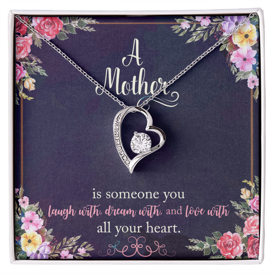 A Mother is Someone You Love With All Your Heart Necklace