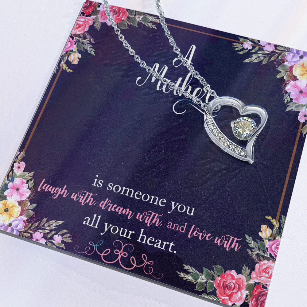 A Mother is Someone You Love With All Your Heart Necklace